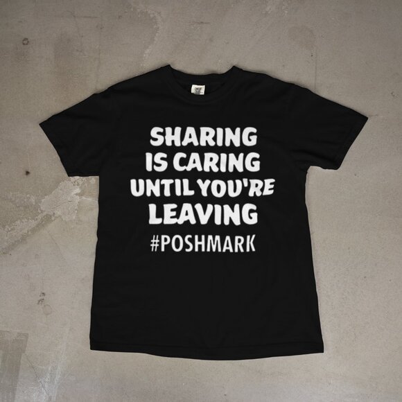 CUSTOM SHARING IS CARING POSHMARK - Picture 2 of 4